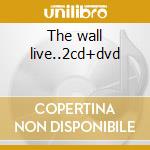 The wall live..2cd+dvd