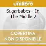 Sugarbabes - In The Middle 2 cd