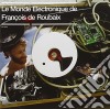 Francois De Roubaix - Le Monde Electronique cd musicale di Francois De Roubaix