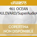461 OCEAN BOULEVARD/SuperAudioCD cd musicale di Eric Clapton