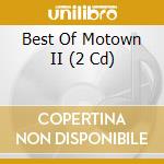 Best Of Motown II (2 Cd) cd