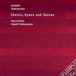 George Ivanovitch Gurdjieff - Chants, Hymns And Dances cd musicale di George Gurdjieff