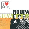 Roupa Nova - I Love Mpb - Deixa O Amor Acontecer cd musicale di Roupa Nova
