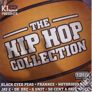 Kiss Presents: The Hip Hop Collection / Various (2 Cd) cd musicale