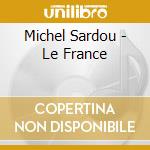 Michel Sardou - Le France cd