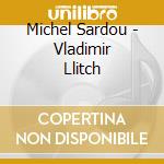Michel Sardou - Vladimir Llitch cd