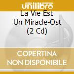 La Vie Est Un Miracle-Ost (2 Cd) cd