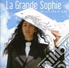 Grande Sophie (La) - Et Si C'Etait Moi cd