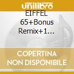 EIFFEL 65+Bonus Remix+1 Inedito cd