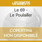 Le 69 - Le Poulailler