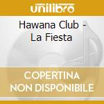 Hawana Club - La Fiesta cd