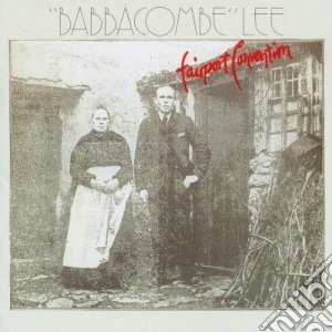 Fairport Convention - Babbacome Lee cd musicale di FAIRPORT CONVENTION