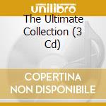 The Ultimate Collection (3 Cd) cd