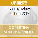 FAITH/Deluxe Edition-2CD cd