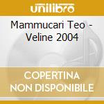 Mammucari Teo - Veline 2004 cd