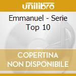 Emmanuel - Serie Top 10 cd