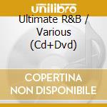 Ultimate R&B / Various (Cd+Dvd) cd
