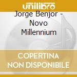 Jorge Benjor - Novo Millennium cd