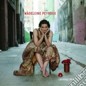 Madeleine Peyroux - Careless Love cd musicale di Madeleine Peyroux