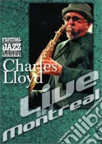 (Music Dvd) Charles Lloyd - Live In Montreal cd