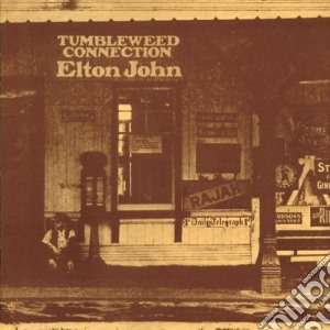 Elton John - Tumbleweed Connection cd musicale di Elton John