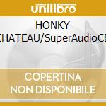 HONKY CHATEAU/SuperAudioCD