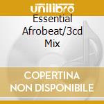 Essential Afrobeat/3cd Mix cd