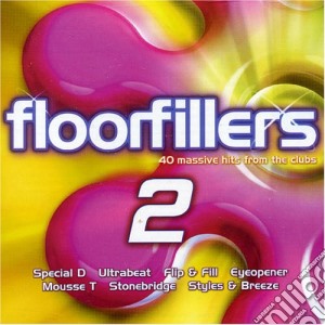 Floorfillers 2 (40 Massive Hits From The Clubs) / Various (2 Cd) cd musicale di Various