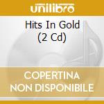 Hits In Gold (2 Cd) cd musicale di Koch Universal