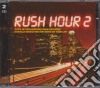 Rush Hour 2 (2 Cd) cd
