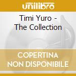 Timi Yuro - The Collection cd musicale di Timi Yuro