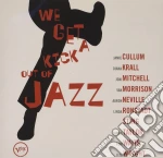 We Get A Kick Out Of Jazz cd
