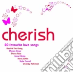 Cherish: 20 Favourite Love Songs / Various cd