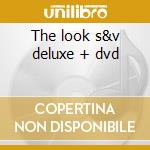 The look s&v deluxe + dvd cd