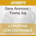 Gene Ammons - Young Jug cd