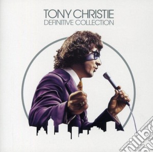 Tony Christie - Definitive Collection cd musicale di Tony Christie