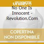 No One Is Innocent - Revolution.Com cd musicale di No One Is Innocent