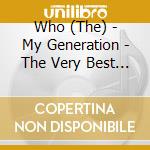 Who (The) - My Generation - The Very Best Of (Slidepack) cd