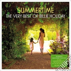 Billie Holiday - Summertime - The Very Best Of... cd musicale di Billie Holiday