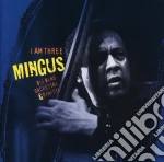 Mingus Big Band Orchestra & Dynasty - I Am Three cd