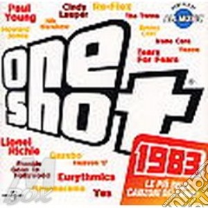 One Shot 1983 cd musicale di ARTISTI VARI