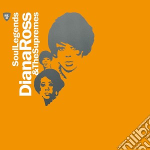 Diana Ross & The Supremes - Soul Legends cd musicale di ROSS/SUPREMES