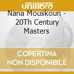 Nana Mouskouri - 20Th Century Masters cd