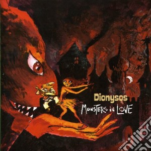 Dionysos - Monsters In Love cd musicale di Dionysos