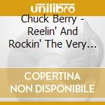 Chuck Berry - Reelin' And Rockin' The Very Best Of (2 Cd) cd