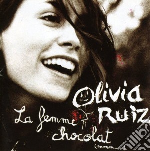 Olivia Ruiz - La Femme Chocolat cd musicale di Olivia Ruiz