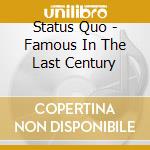Status Quo - Famous In The Last Century cd