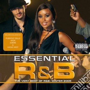Essential R&B: The Very Best Of R&B Winter 2005 / Various cd musicale di Artisti Vari