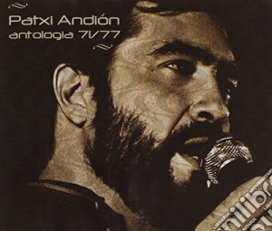 Patxi Andion - Antologia (2 Cd) cd musicale di Patxi Andion