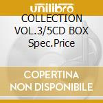 COLLECTION VOL.3/5CD BOX Spec.Price cd musicale di Richard Clayderman